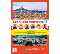 Les Globe-Trotteurs 3 - Livre de l´élève - Ed. Hybride