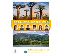Les Globe-Trotteurs 4 - Cahier d´exercices - Collectif - Maison Des Langues - broché - Méthode de langue