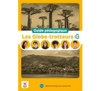 Les Globe-Trotteurs 4 - Guide pédagogique - Collectif - Maison Des Langues - broché - Méthode de langue