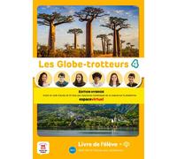 Les Globe-Trotteurs 4 - Livre de l´élève - Ed. Hybride - Collectif - Maison Des Langues - broché - Méthode de langue