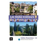 Les Globe-Trotteurs 5 - Cahier d´exercices - Collectif - Maison Des Langues - broché - Méthode de langue