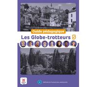 Les Globe-Trotteurs 5 - Guide pédagogique - Collectif - Maison Des Langues - broché - Méthode de langue