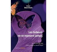 Les Gobeurs ne se reposent jamais