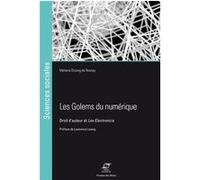 Les golems du numérique Mélanie Dulong de Rosnay (Auteur)