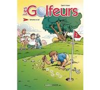 Les Golfeurs Francis Sapin (Auteur), Filmore (Auteur)