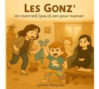 LES GONZ': Un mercredi (pas si) zen pour maman