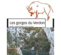 Les Gorges du Verdon - Guides archéologiques de la France