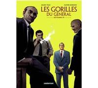 Xavier Dorison & Julien Telo – Les Gorilles du Général: Septembre 59 – Tome 1 – Cartonné – Casterman