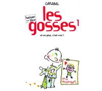 Les Gosses, tome 1 : Et en plus, c'est vrai !