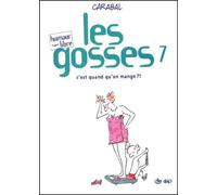 Les Gosses, tome 7 : C'est quand qu'on mange