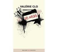 Les gosses - Valérie Clo - Buchet-Chastel - broché - Roman