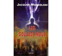 Les Goulags Mous
