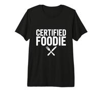 Les gourmets certifiés Aiment Manger de délicieux gourmands T-Shirt Haut de Gamme