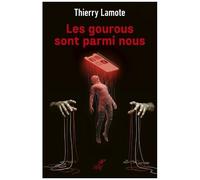 Les Gourous Sont Parmi Nous