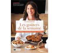 Les goûters de la semaine 52 trios à savourer toute l'année - Anaïs L'hermet - Dashbook - broché - Guide