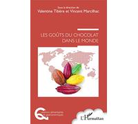 Les Goûts du chocolat dans le monde – L'Harmattan