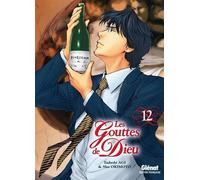 Les Gouttes de Dieu - Tome 12 - Agi Tadashi - Glénat - broché - Manga
