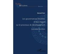 Les gouvernances foncières et leur impact sur le processus de développement: Cas de quelques pays africains
