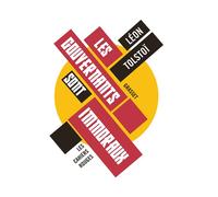 Les gouvernants sont immoraux - Inédit Les Cahiers Rouges - Léon Tolstoï - Grasset - broché - Essai