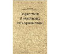 Les gouverneurs et les provinciaux sous la République romaine Pur (Auteur)