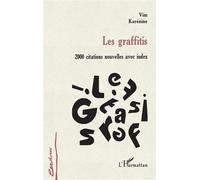 Les graffitis 2000 citations nouvelles avec index - De vial antoine - L'harmattan - broché - Poésie
