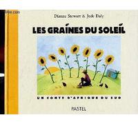 Les Graines du soleil : Un conte d'Afrique du Sud