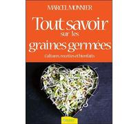 Les graines germées - Livre de cultures - Marcel Monnier - Ambre Eds - broché - Guide