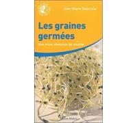 Les Graines Germées - Une Mine Immense De Vitalité