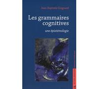 Les grammaires cognitives : Une épistémologie