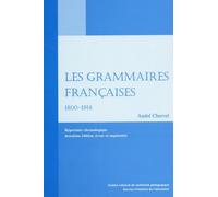 Les grammaires françaises 1800-1914. Répertoire chronologique, 2ème édition, revue et augmentée