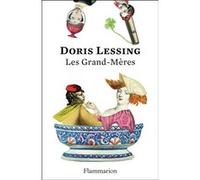 Doris Lessing – Les Grand-Mères – Édition anniversaire 150 ans – Broché
