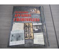 Les grandes affaires criminelles