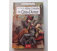 Les grandes affaires criminelles des Côtes d'Armor