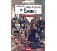 Les Grandes Affaires Criminelles Du Roannais