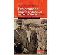 Les grandes affaires criminelles en Deux-Sèvres (1811-1939)