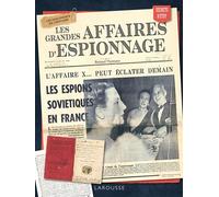 Les grandes affaires d'espionnage