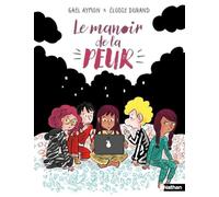 Gaël Aymon – Le Manoir de la peur – Amitié et frissons (Roman jeunesse dès 7 ans) – Poche