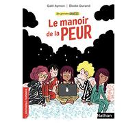 Les Grandes années : Le Manoir de la peur - Dès 7 ans