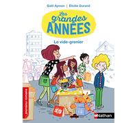 Les grandes années, le vide-grenier - Roman Vie quotidienne - De 7 à 11 ans