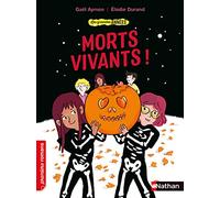 Les grandes années – Morts-vivants ! – Premiers romans – Dès 7 ans – Nathan