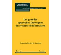 Les grandes approches théoriques du système d'information - Nicolas Manson - Hermes Science Publications - broché - Livre