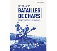 Les grandes batailles de chars de la Seconde Guerre mondiale
