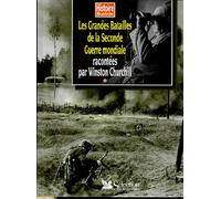 Les Grandes Batailles de la Seconde Guerre Mondiale