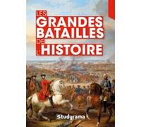Les grandes batailles de l'histoire Collectif (Auteur)