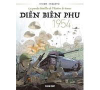 Diên Biên Phu - 1954: Les grandes batailles de l'histoire de France 4