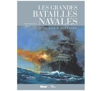 Jean-Yves Delitte – Les Grandes Batailles Navales – 2 500 ans d'histoire