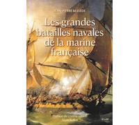 Les grandes batailles navales de la marine française - Jean Pierre Bessède - Fyp - broché - Essai