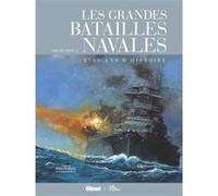 Les grandes batailles navales Jean-Yves Delitte (Auteur), François Bellec (Préface)