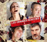 Les Grandes Bouches - Le Bal Républicain