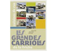 Les Grandes Carrioles De La Friche